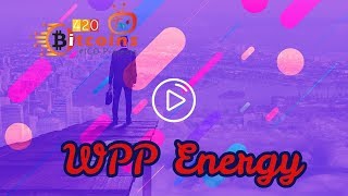 WPPEnergy - Глобальное решение для обеспечения энергией всей планеты