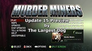 Murder Miners Update 15 Preview by The Largest Dog