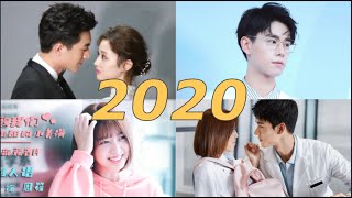 2020待播电视剧|2020 Upcoming Dramas|致我们甜甜的小美满|暗恋橘生淮南|坠爱|肖战|赵丽颖|胡一天|龚俊|江疏影|李易峰|庄心妍|刘心语