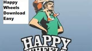 How to Download Happy Wheels Full Version (Mediafire Link)