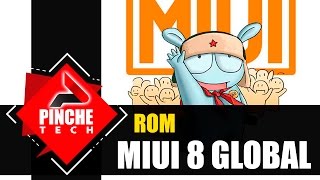 Miui 8 global estável. Mi5