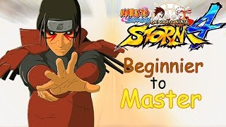 (Hashirama Senju) Beginner to Master - Naruto Shippuden Ultimate Ninja Storm 4 Tutorials