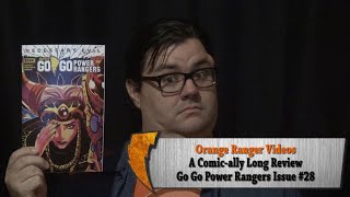 Go Go Power Rangers Issue #28: A Comic-ally Long Review