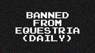 Sweet Apple Acres - Banned From Equestria (Daily)