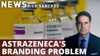 AstraZeneca's horrible branding problem — name change?