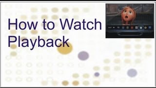 How to Watch Playback - iDVR -