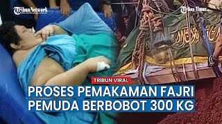 Penyebab Muhammad Fajri Pria Berbobot 300 Kilogram Meninggal Dunia
