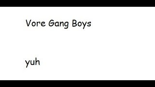 (vlog) Vore Gang House Reveal