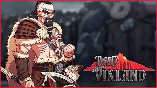 Dead In Vinland ➤Прохождение #32 ➤ПОЩАДИЛ ПОКА ЧТО БЬЕРНА.