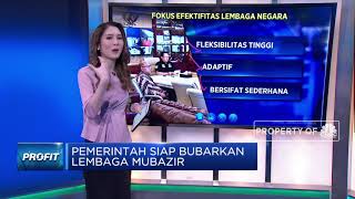 Pemerintah Siap Bubarkan Lembaga Mubazir