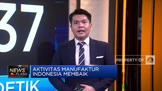 Top Markotop! Kinerja Manufaktur RI Menanjak