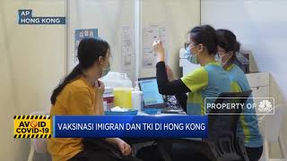 Vaksinasi Imigran Dan TKI Di Hong Kong