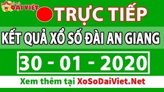 Xổ Số An Giang 30/1/2020 - XSAG - SXAG - Kết Quả xổ số An Giang hôm nay Thứ 5