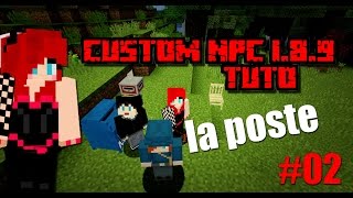 Minecraft | Mods Custom NPC 1.8.9 tuto: Des facteurs dans minecraft - #02