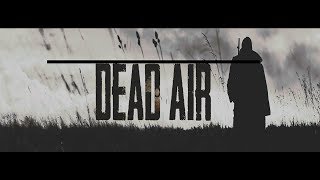 S.T.A.L.K.E.R.: DEAD AIR (OБТ) новый патч 0,98b