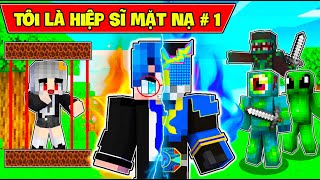 TÔI LÀ HIỆP SĨ MẶT NẠ TẬP 1: PHONG CẬN TRỞ THÀNH SIÊU NHÂN GIẢI CỨU SAMMY TRONG MINECRAFT