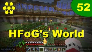 HFoG's World - E52: Farming