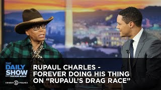 RuPaul Charles - Forever Doing His Thing on “RuPaul’s Drag Race” | The Daily Show