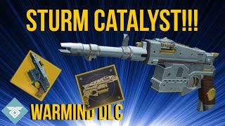 Exotic Sturm Catalyst Unlocked! Warmind Dlc - Destiny 2