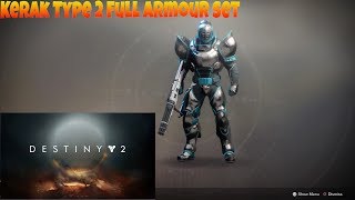 Destiny 2 Kerak type 2 Armour Full Set