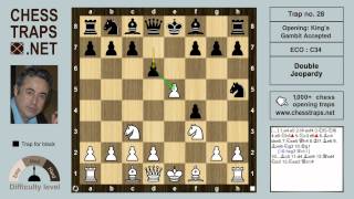 King's Gambit Accepted - The Double Jeopardy Trap (trap no. 28)