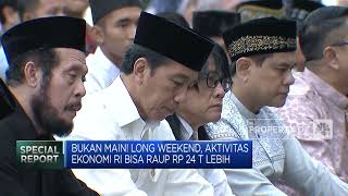 Bukan Main! Long Weekend, Aktivitas Ekonomi RI Bisa Raup Rp 24T Lebih