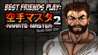 Best Friends Play: Karate Master 2: Knock Down Blow