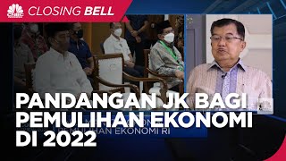Buah Pikir & Pandangan JK Bagi Pemulihan Ekonomi RI di 2022