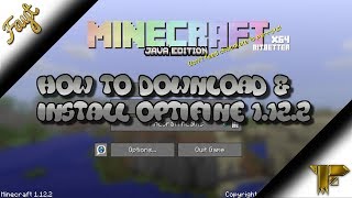 How To Download & Install Optifine For Minecraft 1.12.2 2018!