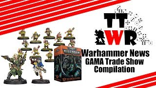 Warhammer News: GAMA Trade Show 2019 Compilation
