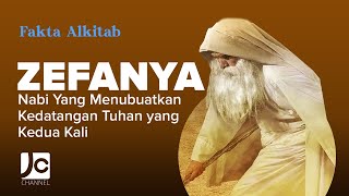 #FaktaAlkitab - ZEFANYA, NABI YANG MENUBUATKAN KEDATANGAN TUHAN YANG KEDUA KALI