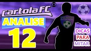 CARTOLA FC 2017 - #12 Rodada (analise da rodada)