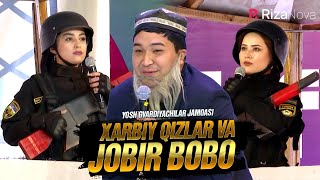 QVZ 2021 | Yosh gvardiyachilar jamoasi | Xarbiy qizlar va Jobir bobo