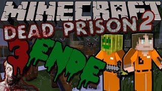 EPISCHES ENDE | Minecraft DEAD PRISON 2 #3 | mit Chaosflo44