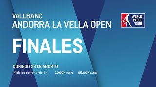 Finales - Vallbanc Andorra La Vella Open- World Padel Tour