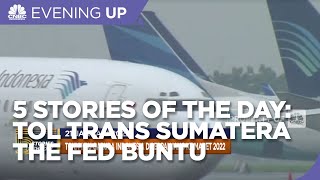 HK akan ‘Daur Ulang’ Aset Tol Trans Sumatera, Hingga The Fed Gamang Bikin Dolar Digital