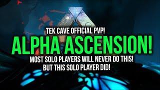 A Solo player Defeated The Alpha Tek Cave! | Solo Official PvP Servers ARK: Survival Evolved | Ep 58