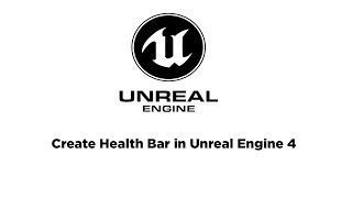 Создаем Health Bar в Unreal Engine 4