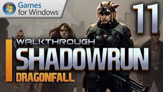 Shadowrun: Dragonfall Walkthrough PART 11 - Hard Times (Commentary)
