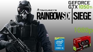 Rainbow Six Siege : GTX1050TI 4GB