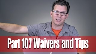 Commercial Drone Use / Part 107 Tips - Waivers / Authorizations