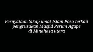 VIRAL  !! Pernyataan Sikap Umat ISLAM POSO untuk penghancuran Mushola Di SULAWESI UTARA