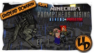 Prometheus Rising AVP - Ep 1 - Salvage Rights (Minecraft Aliens Vs Predator)