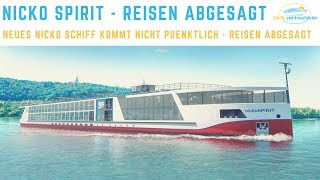 NICKO SPIRIT: Reisen abgesagt! Nicko Cruises Neubau kommt deutlich später!
