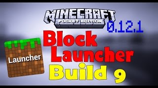 MINECRAFT PE 0.12.1 Build 9 - BLOCK LAUNCHER DOWNLOAD