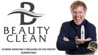 ★★★BEAUTY CLEAN FUNCIONA? BEAUTY CLEAN VALE A PENA? BEAUTY CLEAN SITE OFICIAL