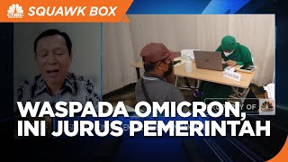 Waspada Omicron, Ini Jurus Pemerintah Cegah Gelombang ke-3