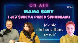 Mama Sary i jej święta przed #świadkowiejehowy 18/24 - 265