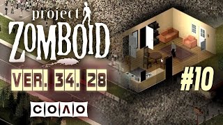 Новый город, и дом с приключениями, в прохождении "Project Zomboid" (#10)