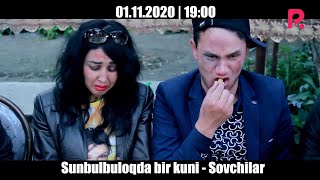 Sumbulbuloqda bir kuni - Sovchilar (anons)